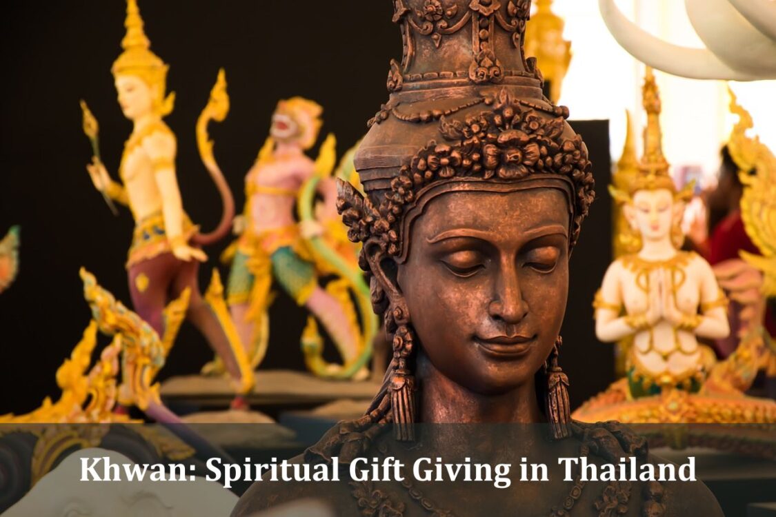 Thai Gift Giving - Khong Khwan
