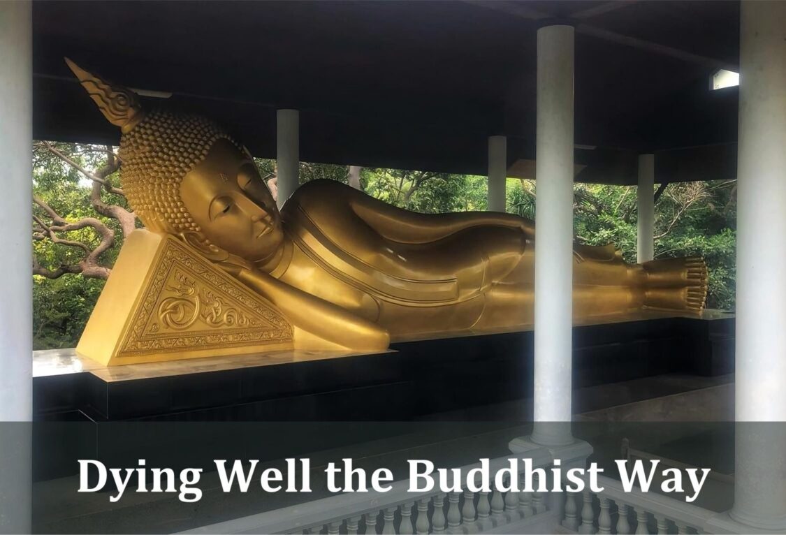 Thai End of Life - Reclining Buddha
