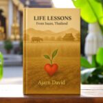 Life Lessons from Isaan, Thailand